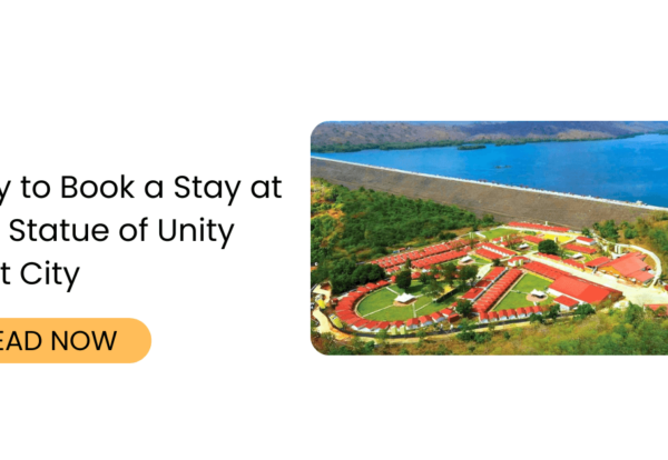 Why to Book a Stay at The Statue of Unity Tent City