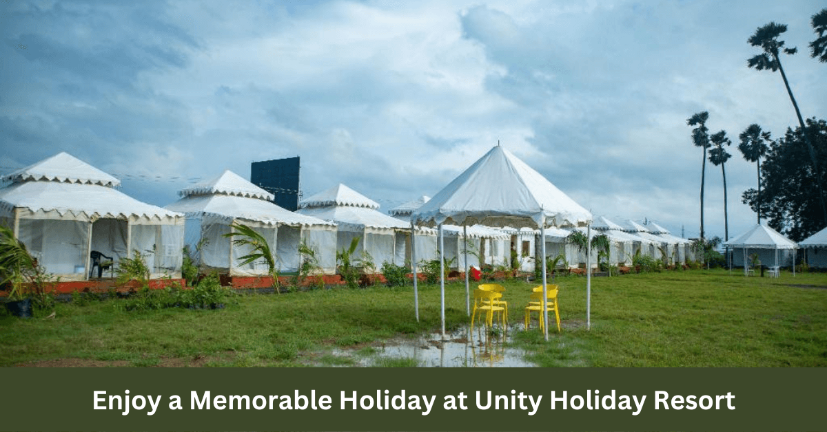 Enjoy a Memorable Holiday at Unity Holiday Resort