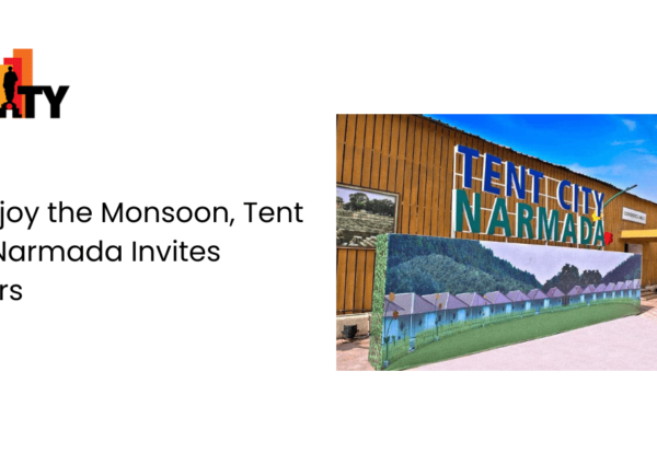 To Enjoy the Monsoon, Tent City Narmada Invites visitors