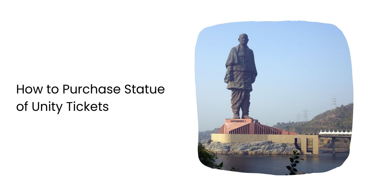 How to Purchase Statue of Unity Tickets
