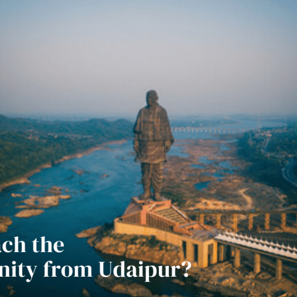 How to Reach Statue of Unity from Udaipur?