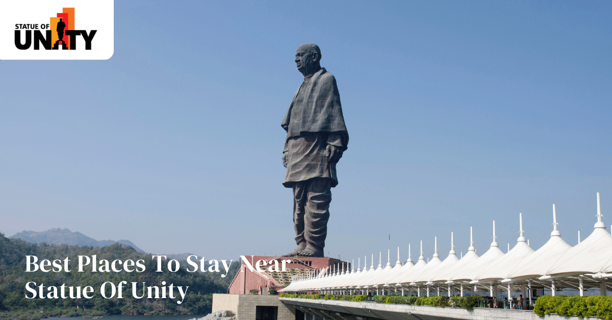 Best Places To Stay Near Statue Of Unity