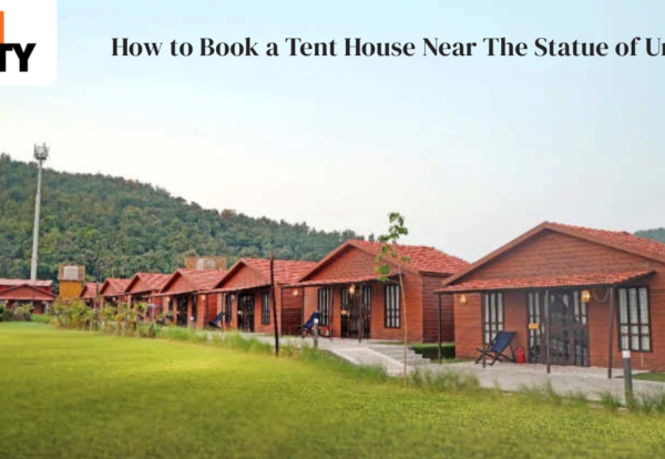 How to Book a Tent House Near The Statue of Unity?