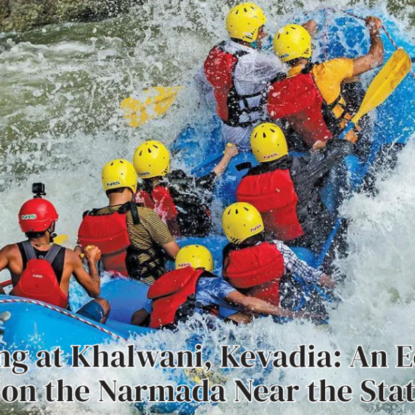 River Rafting at Khalwani, Kevadia: An Eco-Tourism Adventure on the Narmada Near the Statue of Unity