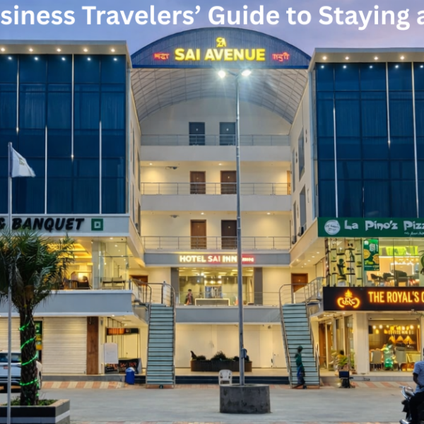 Business Travelers’ Guide to Staying at Hotel Sai Inn