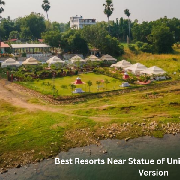 Best Resorts Near Statue of Unity - 2026 Updated Version