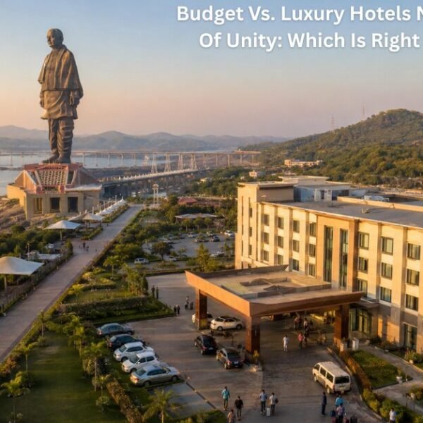 Budget Vs. Luxury Hotels Near Statue Of Unity: Which Is Right For You?